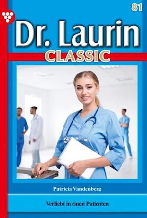 Dr. Laurin Classic 81 – Arztroman