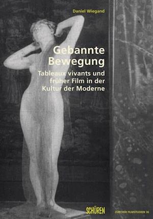 Gebannte Bewegung