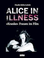 Alice in Illness