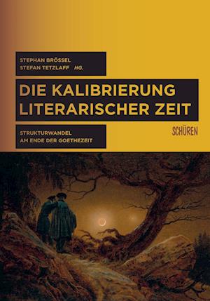 Die Kalibrierung literarischer Zeit