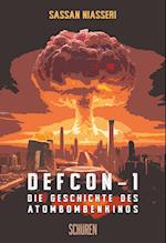 DEFCON-1: Die Geschichte des Atombombenkinos