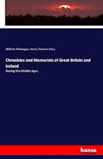 Chronicles and Memorials of Great Britain and Ireland