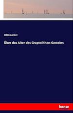 Über das Alter des Graptolithen-Gesteins