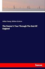 The Farmer's Tour Through The East Of England