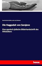 Die Haggadah von Sarajevo