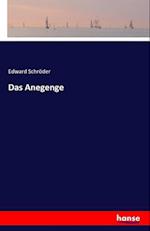 Das Anegenge