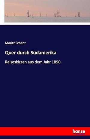 Quer durch Südamerika