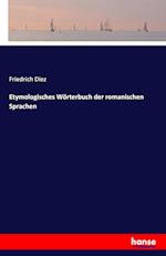 Etymologisches Wörterbuch der romanischen Sprachen