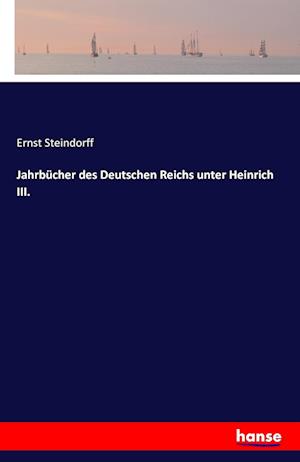 Jahrbücher des Deutschen Reichs unter Heinrich III.