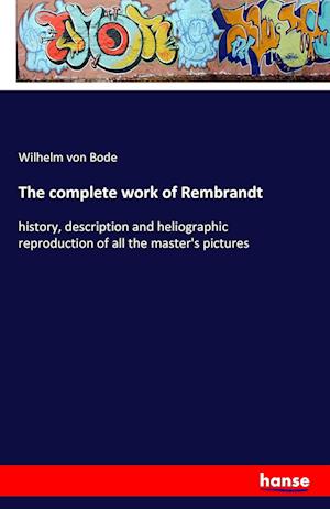 The complete work of Rembrandt