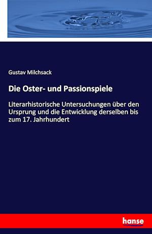 Die Oster- und Passionspiele