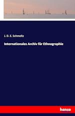 Internationales Archiv für Ethnographie