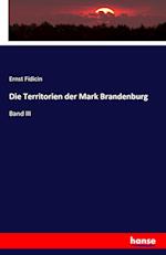 Die Territorien der Mark Brandenburg