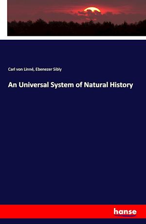 An Universal System of Natural History