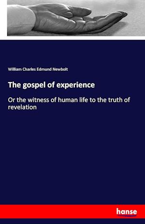 The gospel of experience