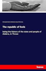 The republic of fools