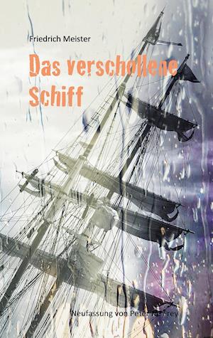 Das verschollene Schiff