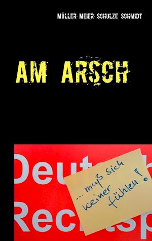 Am Arsch