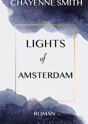 Lights of Amsterdam