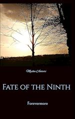 Fate of the Ninth