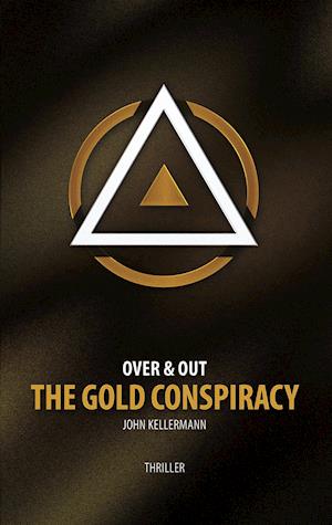 The Gold Conspiracy