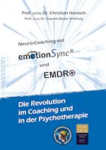 emotionSync® & EMDR+ - Die Revolution in Coaching und Psychotherapie