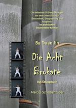 Ba Duan Jin - Die Acht Brokate