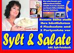 Sylt & Salate - Renate Sültz stellt ihre köstlichsten Fisch- und Partysalate vor - inkl. Sylt-Bildband