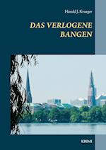 Das verlogene Bangen