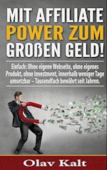 Mit Affiliate-Power zum grossen Geld!