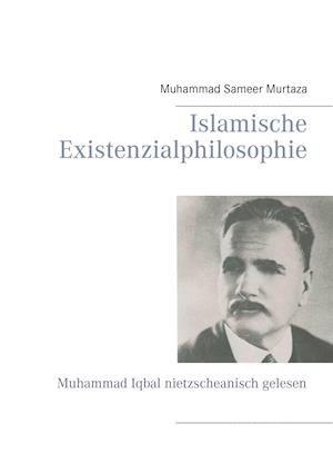 Islamische Existenzialphilosophie