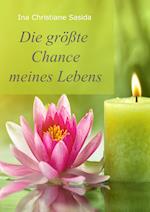 Die Grote Chance Meines Lebens