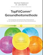 TopFitComm® Gesundheitsmethode