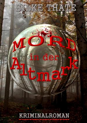 Mord in Der Altmark