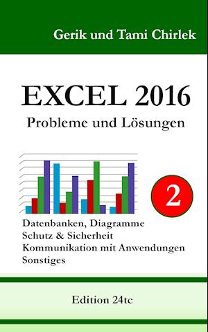 Excel 2016 . Probleme und Lösungen . Band 2