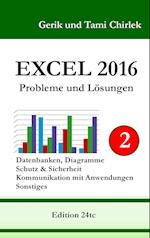 Excel 2016 . Probleme und Lösungen . Band 2