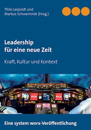 Leadership Fur Eine Neue Zeit