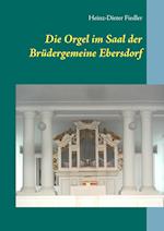 Die Orgel im Saal der Brüdergemeine Ebersdorf