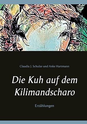 Die Kuh auf dem Kilimandscharo