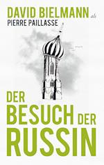 Der Besuch der Russin