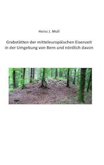 Grabstätten der mitteleuropäischen Eisenzeit in der Umgebung von Bern und nördlich davon