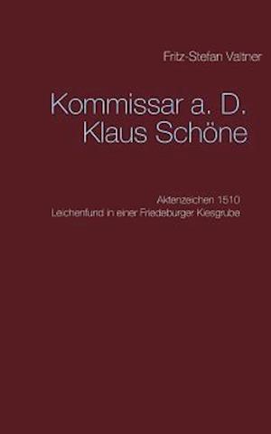 Kommissar a. D. Klaus Schöne