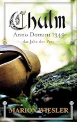Chulm Anno Domini 1349