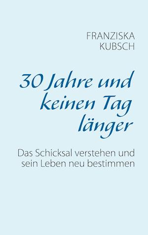 30 Jahre und keinen Tag länger