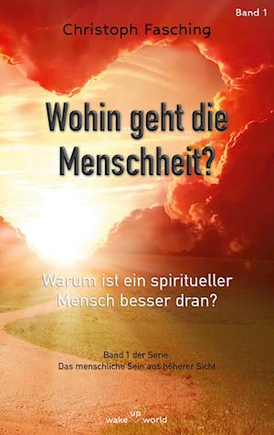 Wohin geht die Menschheit?