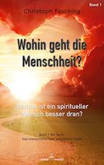 Wohin geht die Menschheit?