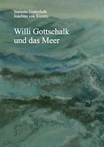 Willi Gottschalk Und Das Meer