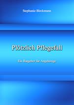 Plötzlich Pflegefall