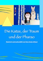 Die Katze, der Traum und der Pharao