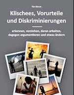 Klischees, Vorurteile und Diskriminierungen